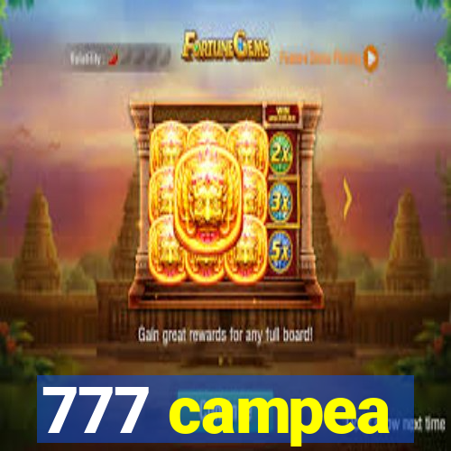 777 campea